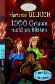 1000 Gründe, nicht zu küssen 1000 Gründe, nicht zu küssen