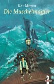 Die Muschelmagier / Wellenläufer Trilogie Bd.2 Die Muschelmagier / Wellenläufer Trilogie Bd.2