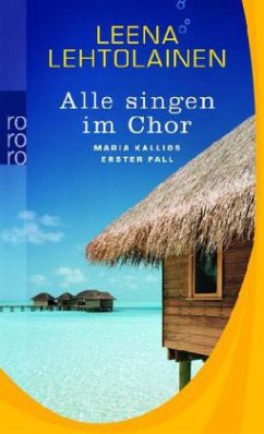 Alle singen im Chor / Maria Kallio Bd.1 (Sonderausgabe) - Lehtolainen, Leena
