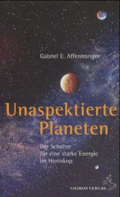 Unaspektierte Planeten - Affentranger, Gabriel E.