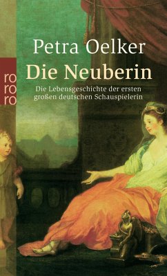 Die Neuberin - Oelker, Petra