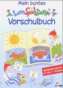 Mein buntes LernSpielZwerge-Vorschulbuch