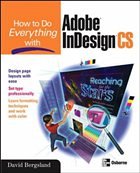 How to Do Everything with Adobe InDesign CS