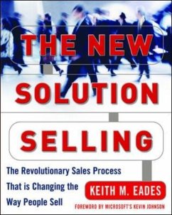 The New Solution Selling - Eades, Keith M.