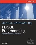 Oracle Database 10g PL/SQL Programming - Urman, Scott; Hardman, Ron; McLaughlin, Michael