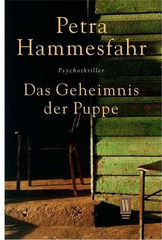 Das Geheimnis der Puppe von Petra Hammesfahr als Taschenbuch - Portofrei  bei bücher.de