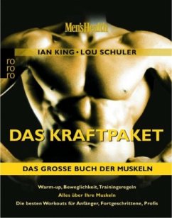 Das Kraftpaket - Das große Buch der Muskeln - King, Ian; Schuler, Lou