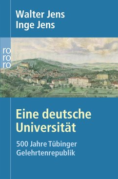 Eine deutsche Universität - Jens, Inge;Jens, Walter