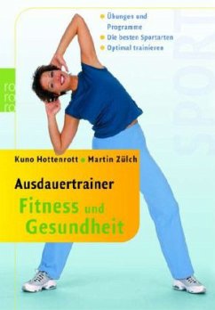Ausdauertrainer Fitness und Gesundheit - Hottenrott, Kuno; Zülch, Martin