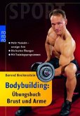 Bodybuilding: Übungsbuch Brust und Arme