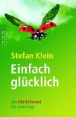 Einfach glücklich Einfach glücklich