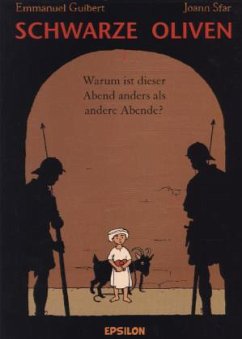 Schwarze Oliven - Warum ist dieser Abend anders als andere Abende? - Sfar, Joann; Guibert, Emmanuel