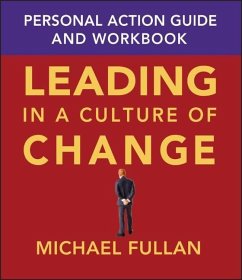 Leading in a Culture of Change - Fullan, Michael