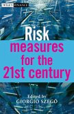 Risk Measures for the 21st Cen