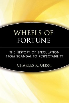 Wheels of Fortune - Geisst, Charles R