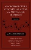 Macromolecules Containing Metal and Metal-Like Elements, Volume 1: A Half-Century of Metal- And Metalloid-Containing Polymers