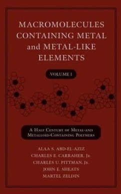Macromolecules Containing Metal and Metal-Like Elements, Volume 1 - Pittman, Charles U.;Carraher, Charles E., Jr.