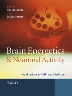 Brain Energetics and Neuronal Activity - Shulman, Robert;Rothman, Douglas