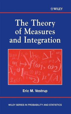 The Theory of Measures and Integration - Vestrup, Eric M.