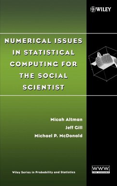 Numerical Issues in Statistical Computing for the Social Scientist - Altman, Micah; Gill, Jeff; McDonald, Michael P