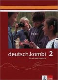 Schülerbuch, 6. Schuljahr / deutsch.kombi, Allgemeine Ausgabe Bd.2