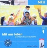 1 Audio-CD / Mit uns leben, Neubearbeitung Bd.1