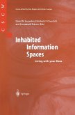 Inhabited Information Spaces