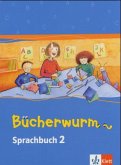 Schülerbuch für das 2. Schuljahr / Bücherwurm Sprachbuch, Neuausgabe