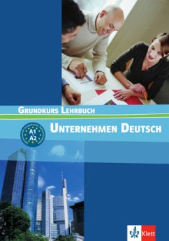 Lehrbuch / Unternehmen Deutsch Grundkurs