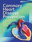 Coronary Heart Disease Prevention Coronary Heart Disease Prevention