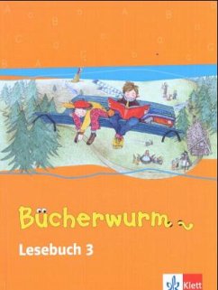 Schülerbuch für das 3. Schuljahr / Bücherwurm Lesebuch, Neuausgabe (bish.)