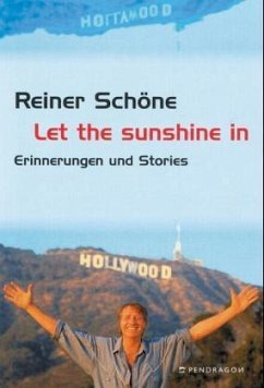 Let the sunshine in - Schöne, Reiner