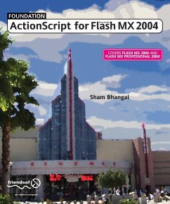 Foundation ActionScript for Macromedia Flash MX 2004 - Bhangal, Sham