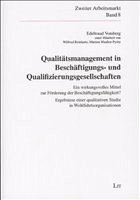 Qualitätsmanagement in Beschäftigungs- und Qualifizierungsgesellschaften