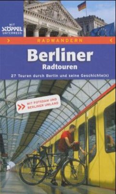 Berliner Radtouren - Jacobs, Stefan; Schätzl, Peter