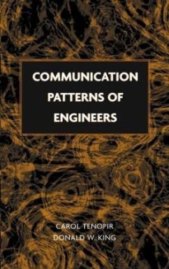 Communication Patterns of Engineers - Tenopir, Carol; King, Donald W.