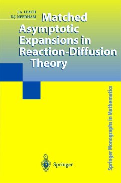 Matched Asymptotic Expansions in Reaction-Diffusion Theory - Leach, John A.; Needham, David J.