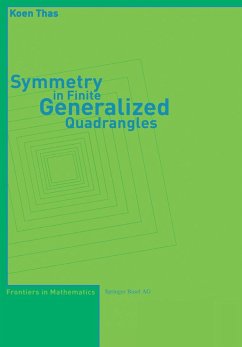 Symmetry in Finite Generalized Quadrangles - Thas, Koen