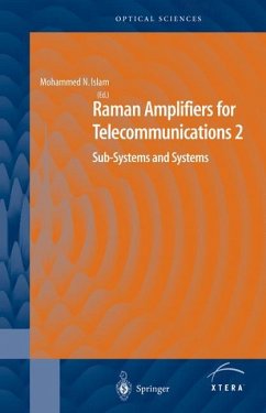 Raman Amplifiers for Telecommunications 2 - Islam, Mohammed N.