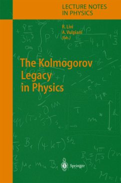 The Kolmogorov Legacy in Physics - Vulpiani, Angelo / Livi, Roberto (eds.)