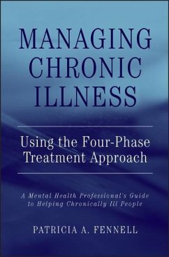 Managing Chronic Illness Using the Four-Phase Treatment Approach - Fennell, Patricia A.