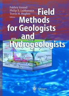 Field Methods for Geologists and Hydrogeologists - Assaad, Fakhry / LaMoreaux, Philip E. / Hughes, Travis H (eds.)
