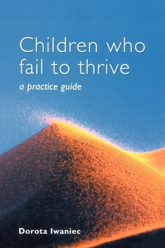 Children Who Fail to Thrive - Iwaniec, Dorota