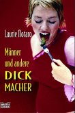 Männer und andere Dickmacher