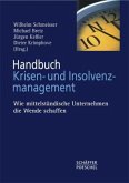 Handbuch Krisen- und Insolvenzmanagement