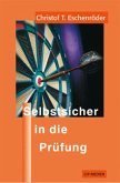 Selbstsicher in die Prüfung