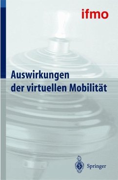 Auswirkungen der virtuellen Mobilität - ifmo, Institut für Mobilitätsforschung (Hrsg.)