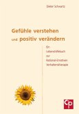 Gefühle verstehen und positiv verändern