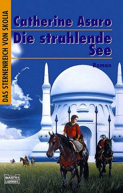 Die strahlende See - Asaro, Catherine