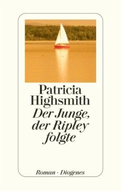 Der Junge, der Ripley folgte - Highsmith, Patricia